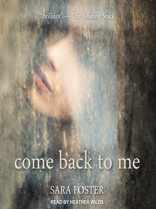 Title details for Come Back to Me by Sara Foster - Available